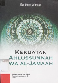 Kekuatan Ahlussunnah Wa Al-Jamaah