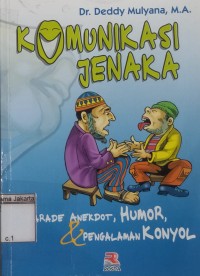 Komunikasi Jenaka Prenade Aknekdot, Humor, dan Pengalaman Konyol