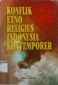 Konflik Etno Religus Indonesia Kontemporer