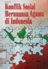 Konflik Sosial Bernuansa Agama Di Indonesia