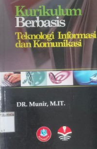 Kurikulum Berbasis Teknologi Informasi dan Komunikasi