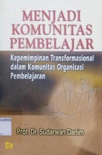 Menjadi Komunitas Pembelajaran