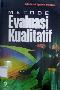 Metode Evaluasi Kualitatif