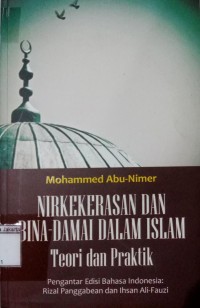 Nirkekerasan dan bina-damai dalam Islam teori dan praktik