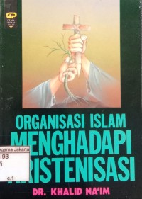 Organisasi Islam Menghadapi Kristenisasi