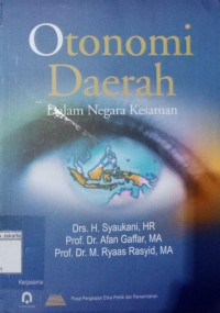 Otonomi Daerah dalam Negara Kesatuan