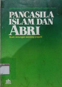 Pancasila Islam dan Abri