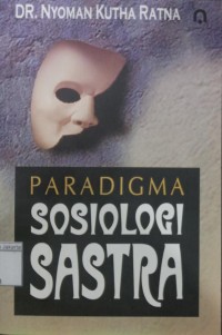 Paradigma Sosiologi Sastra