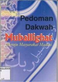 Pedoman Dakwah Mubalighat Menuju Masyarakat Madani