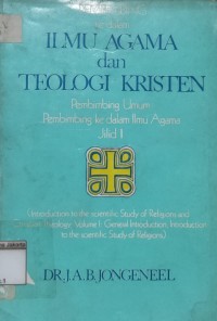 Pembimbing ke dalam Ilmu Agama dan Teologi Kristen Pembimbing Ke dalam Ilmu Agama