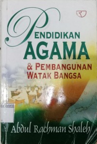 Pendidikan Agama dan Pembangunan Watak Bangsa