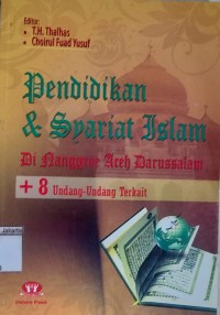 Pendidikan dan Syariat Islam di Nanggroe Aceh Darussalam