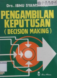 Pengambilan Keputusan = (Decision Making)