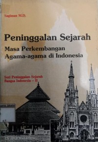 Peninggalan Sejarah Masa Perkembangan Agama-Agama di Indonesia Seri Peninggalan Sejarah bangsa Indonesia-II