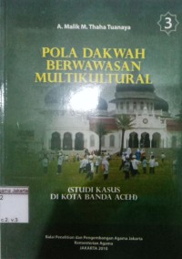 Pola Dakwah Berwawasan Multikultural : Studi Kasus di Kota Banda Aceh