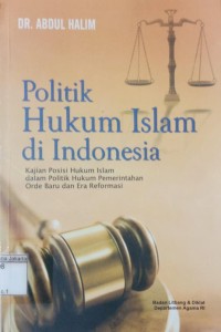 Politik Hukum Islam di Indonesia