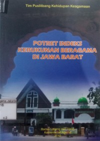 Potret Kerukunan Umat Beragama Di Provinsi Jawa Timur