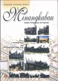 Image of Ragam Rumah Adat Minangkabau Falsafah Pembangunan dan Kegunaan