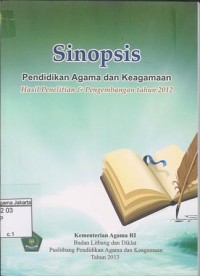 Sinopsis: Pendidikan Agama dan Keagamaan Hasil Penelitian dan Pengembangan Tahun 2012