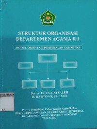 Struktur Organisasi Departemen Agama RI: Modul Orientasi Pembekalan Calon PNS