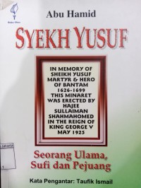 Syeakh Yusuf Makassar: Seorang Ulama, Sufi dan Pejuang