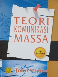 Teori Komunikasi Massa