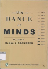 Image of The Dance of Minds; 35 Tahun Badan Litbang