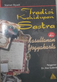 Tradisi Kehidupan Sastra di Kesultanan Yogyakarta