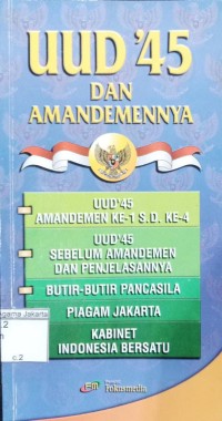 Undang-Undang Dasar Negara Republik Indonesia '45 dan Amandemennya