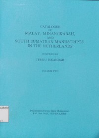 Catalogue of Malay and Minangkabau Manuscripts: Volume Two